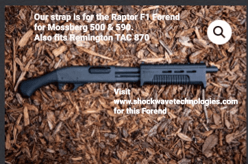 *Made to Order* Shockwave Raptor F1 Forend Strap for Mossberg & Remington TAC 870 Shotguns