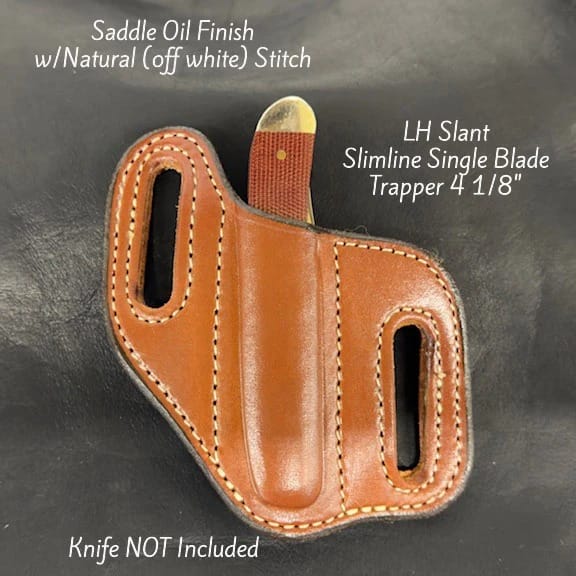 *In Stock* Slant Knife Sheath Slimline Single Blade Trapper 4 1/8" Saddle Oil Finish w/Brown or Natural Stitching