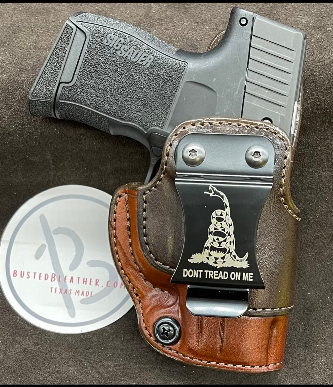 *Made to Order* LH/RH IWB for Sig Sauer P365 Series w/Metal Belt Clip "Don't Tread on Me or 2A 1776"-Busted B Leather
